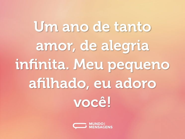 Um ano de tanto amor, de alegria infinita. Meu pequeno afilhado, eu adoro você!