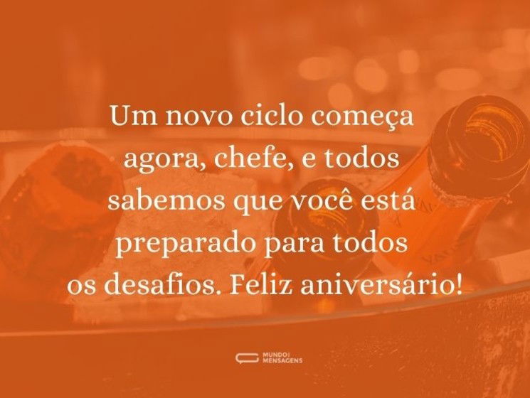 Chefe, agora começa um novo ciclo