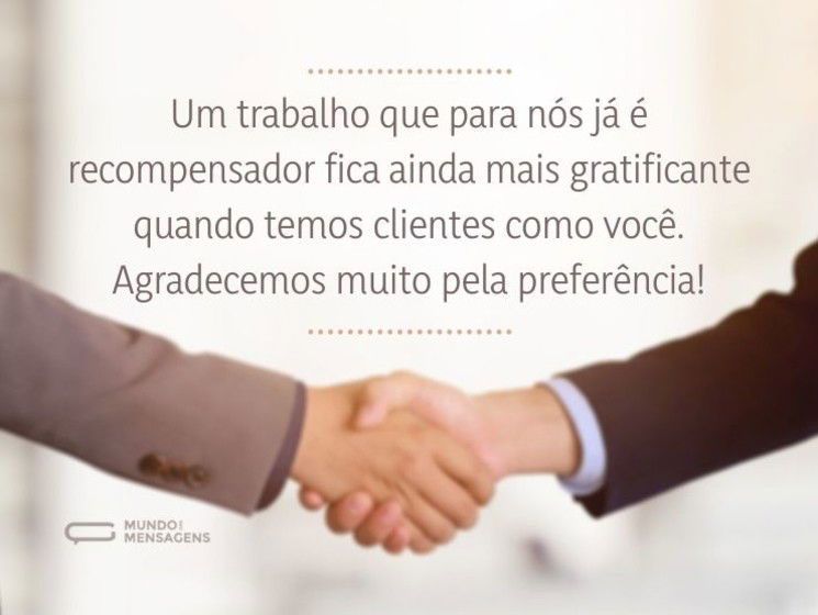 Um trabalho que para nós já é recompensador fica ainda mais gratificante quando temos cientes como você. Agradecemos muito pela preferência!