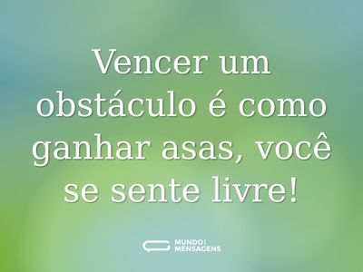 Asas para vencer obstáculos