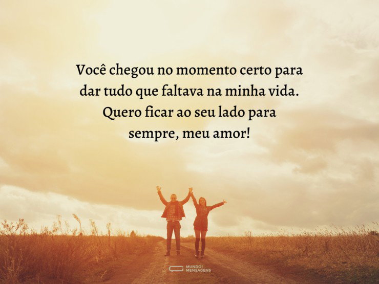 A vida faz mais sentido ao seu lado, meu amor - Mundo das Mensagens