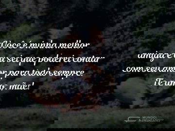 Sei que você estará sempre aqui, mãe