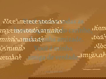 A minha amiga de verdade é você