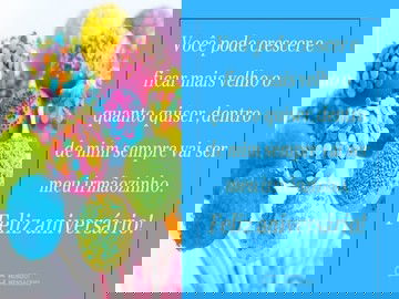 Parabéns, meu eterno irmãozinho