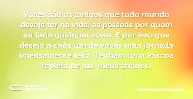 Uma Páscoa de luz para meus companheiros